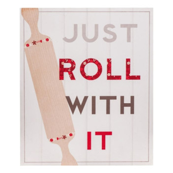 Wall Plaque Just Roll With It